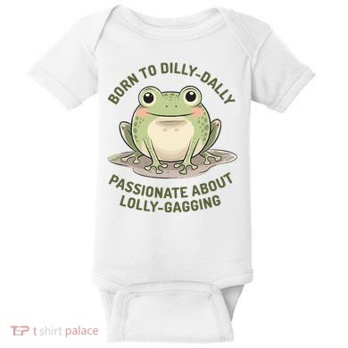 Born To Dilly Dally Funny Green Frog Meme Baby Bodysuit