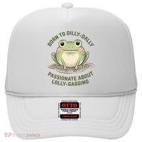 Born To Dilly Dally Funny Green Frog Meme Hat thumb 0
