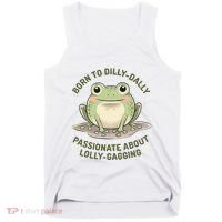 Born To Dilly Dally Funny Green Frog Meme Tank Top thumb 0
