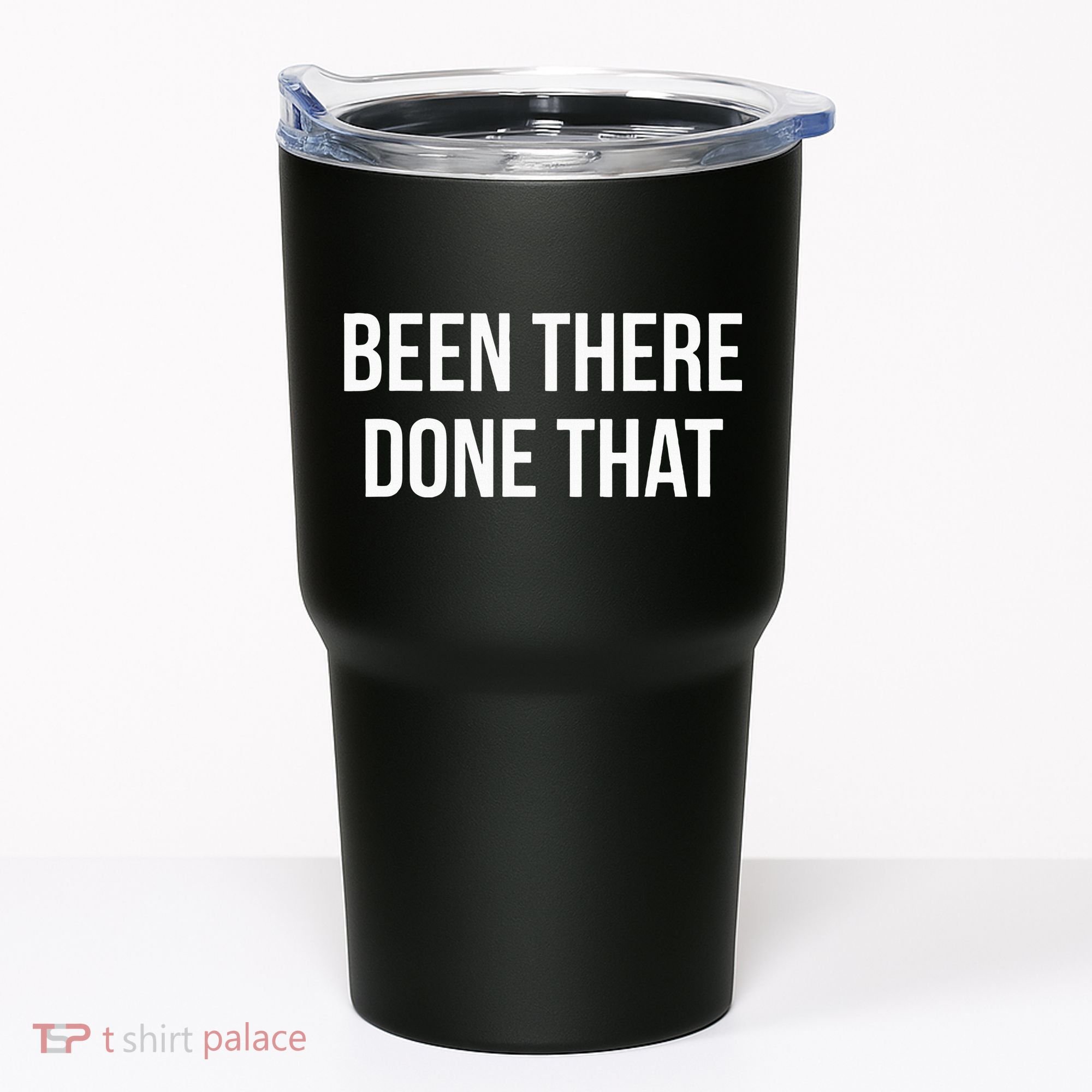Been There Done That Tumbler