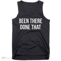 Been There Done That Tank Top thumb 0
