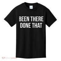 Been There Done That Kids T-Shirt thumb 0