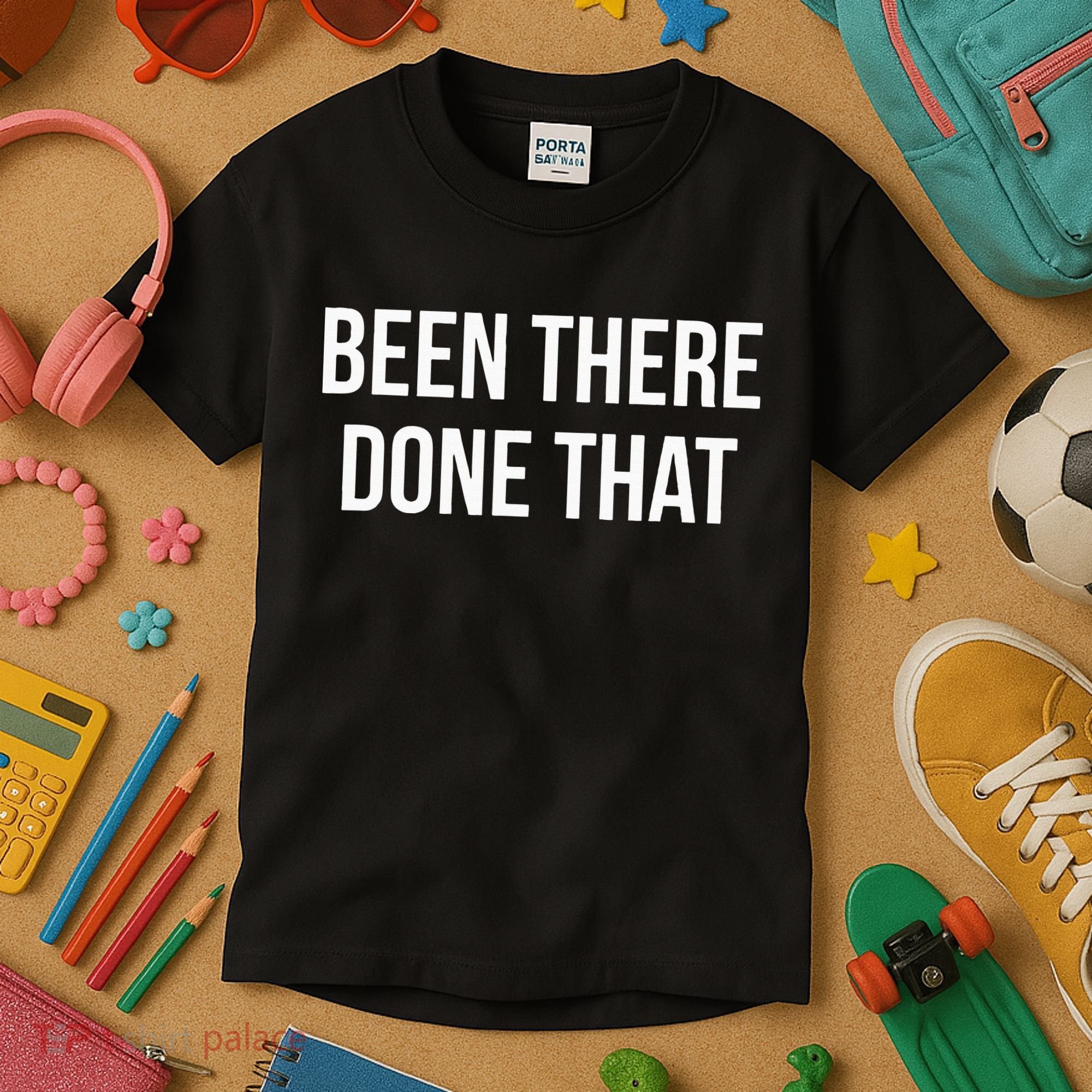 Been There Done That Kids T-Shirt