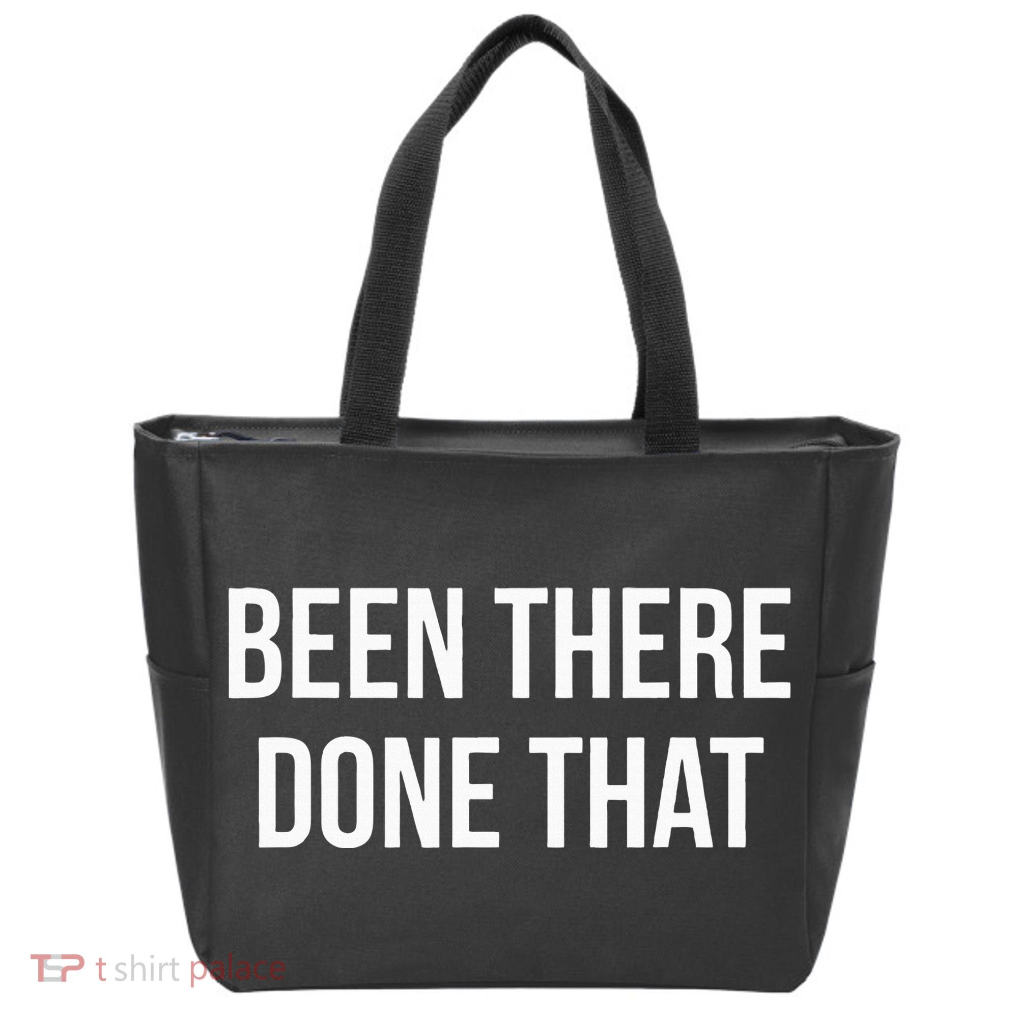 Been There Done That Tote Bag