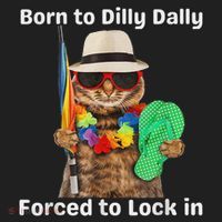 Born To Dilly Dally Forced To Lock In Cat Women Tumbler thumb 3