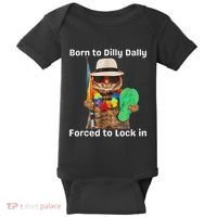 Born To Dilly Dally Forced To Lock In Cat Women Baby Bodysuit thumb 0