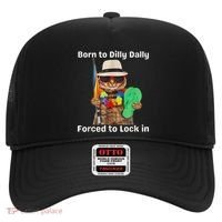 Born To Dilly Dally Forced To Lock In Cat Women Hat thumb 0