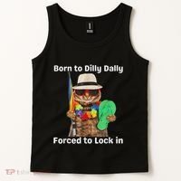 Born To Dilly Dally Forced To Lock In Cat Women Tank Top thumb 2