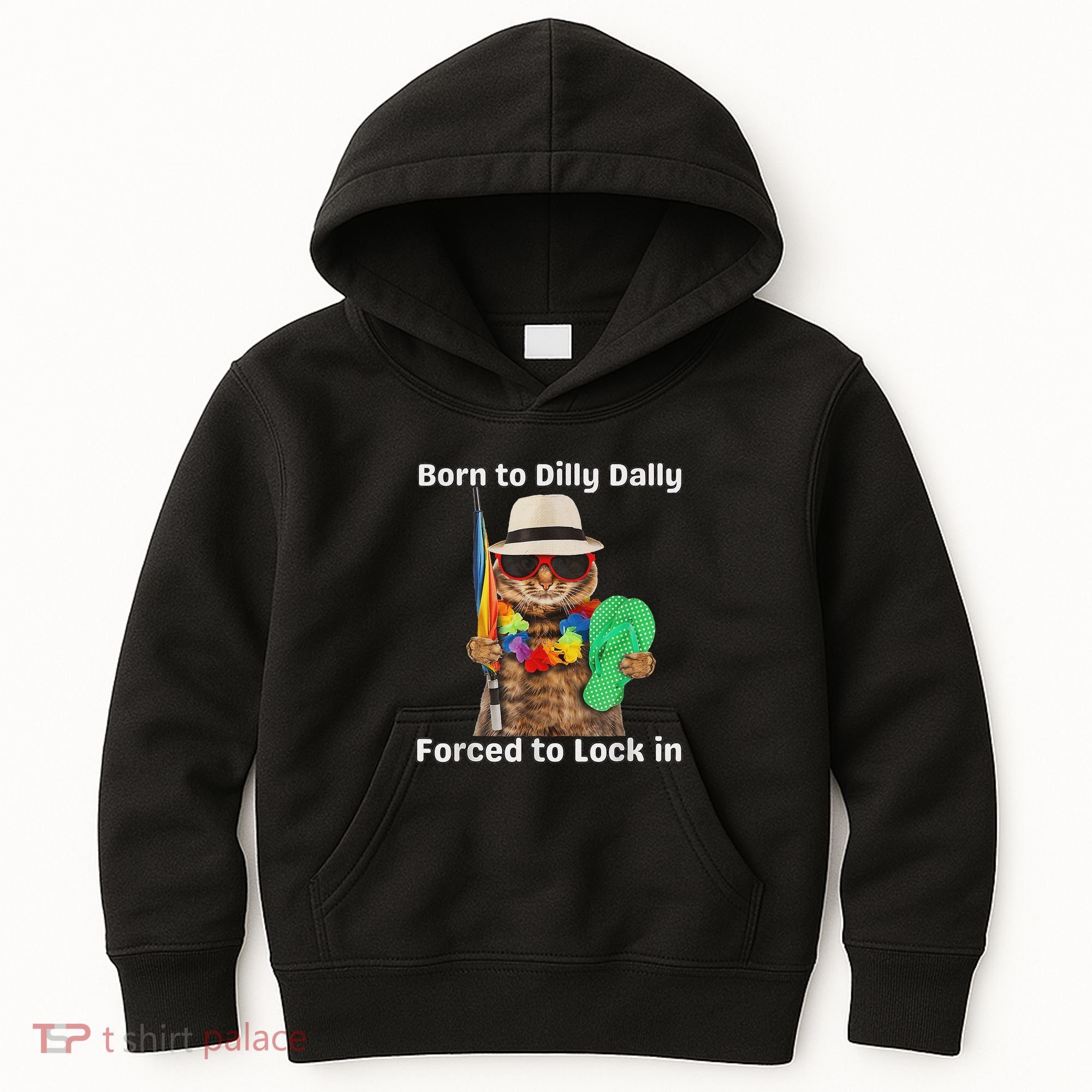 Born To Dilly Dally Forced To Lock In Cat Women Kids Hoodie