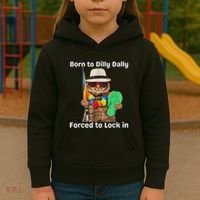 Born To Dilly Dally Forced To Lock In Cat Women Kids Hoodie thumb 3