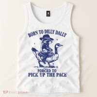 Born To Dilly Dally Forced To Pick Up The Pace Goose Raccoon Tank Top thumb 2