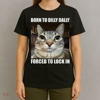 Born To Dilly Dallly Forced To Lock In Cat Lover T-Shirt thumb 4