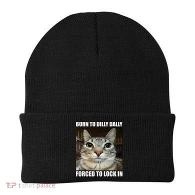 Born To Dilly Dallly Forced To Lock In Cat Lover Beanie