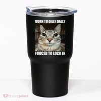 Born To Dilly Dallly Forced To Lock In Cat Lover Tumbler thumb 0