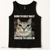Born To Dilly Dallly Forced To Lock In Cat Lover Tank Top thumb 2