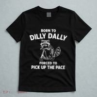 Born To Dilly Dally Vintage Funny Silly Racoon T-Shirt thumb 5