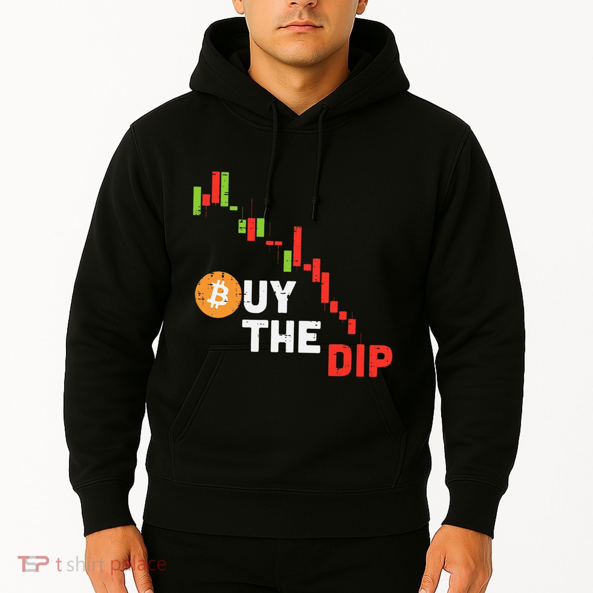 Buy The Dip Bitcoin Crypto Cryptocurrency Trader Investor Hoodie