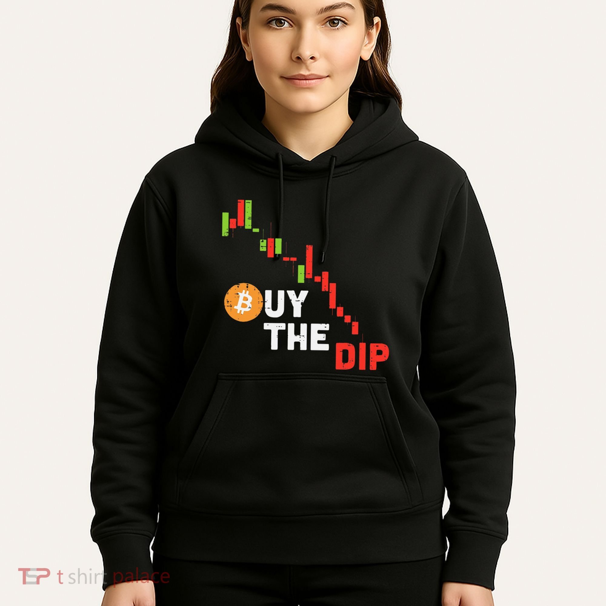Buy The Dip Bitcoin Crypto Cryptocurrency Trader Investor Hoodie