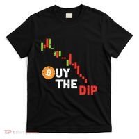 Buy The Dip Bitcoin Crypto Cryptocurrency Trader Investor T-Shirt thumb 0