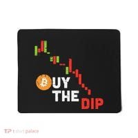 Buy The Dip Bitcoin Crypto Cryptocurrency Trader Investor Mousepad thumb 0