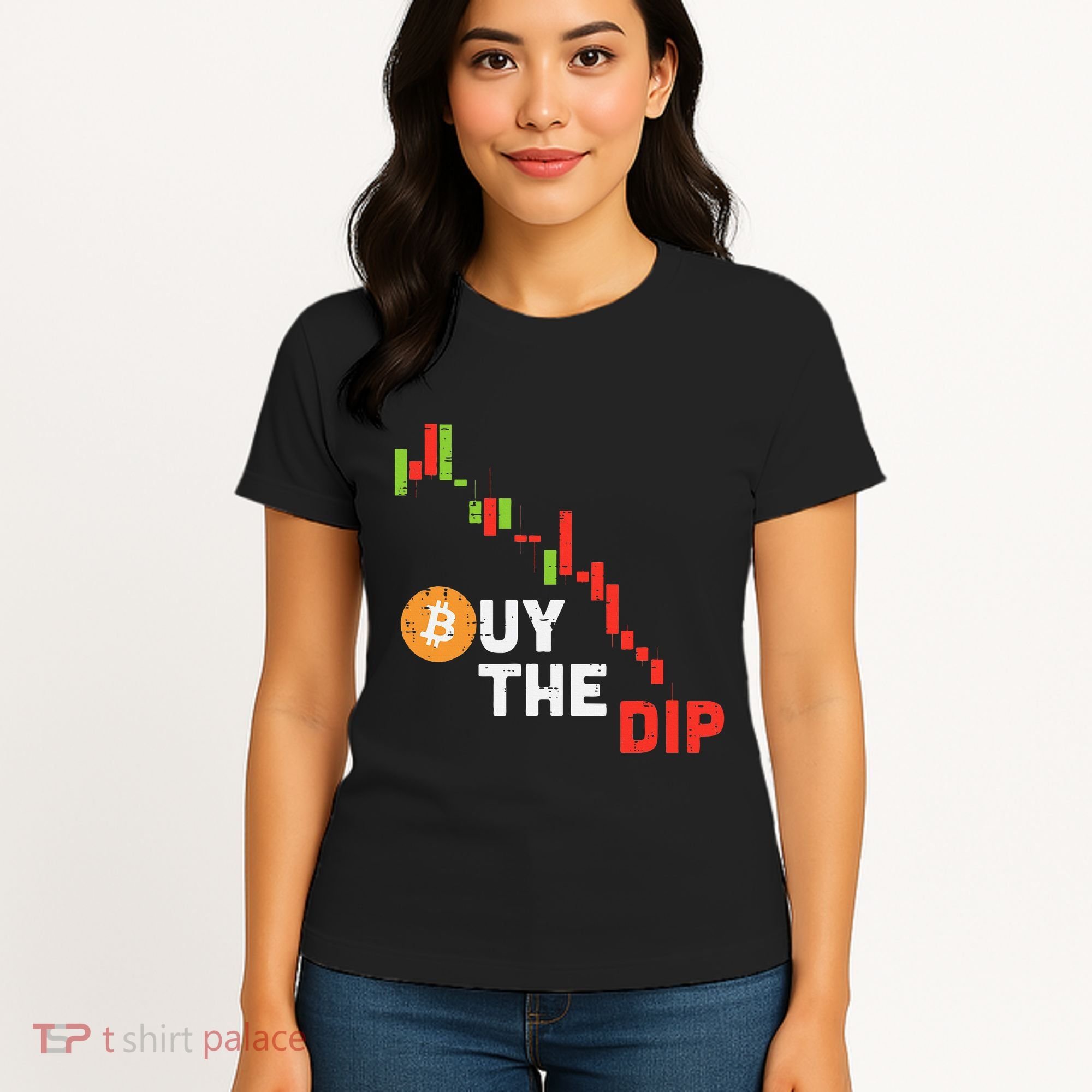 Buy The Dip Bitcoin Crypto Cryptocurrency Trader Investor Women's T-Shirt