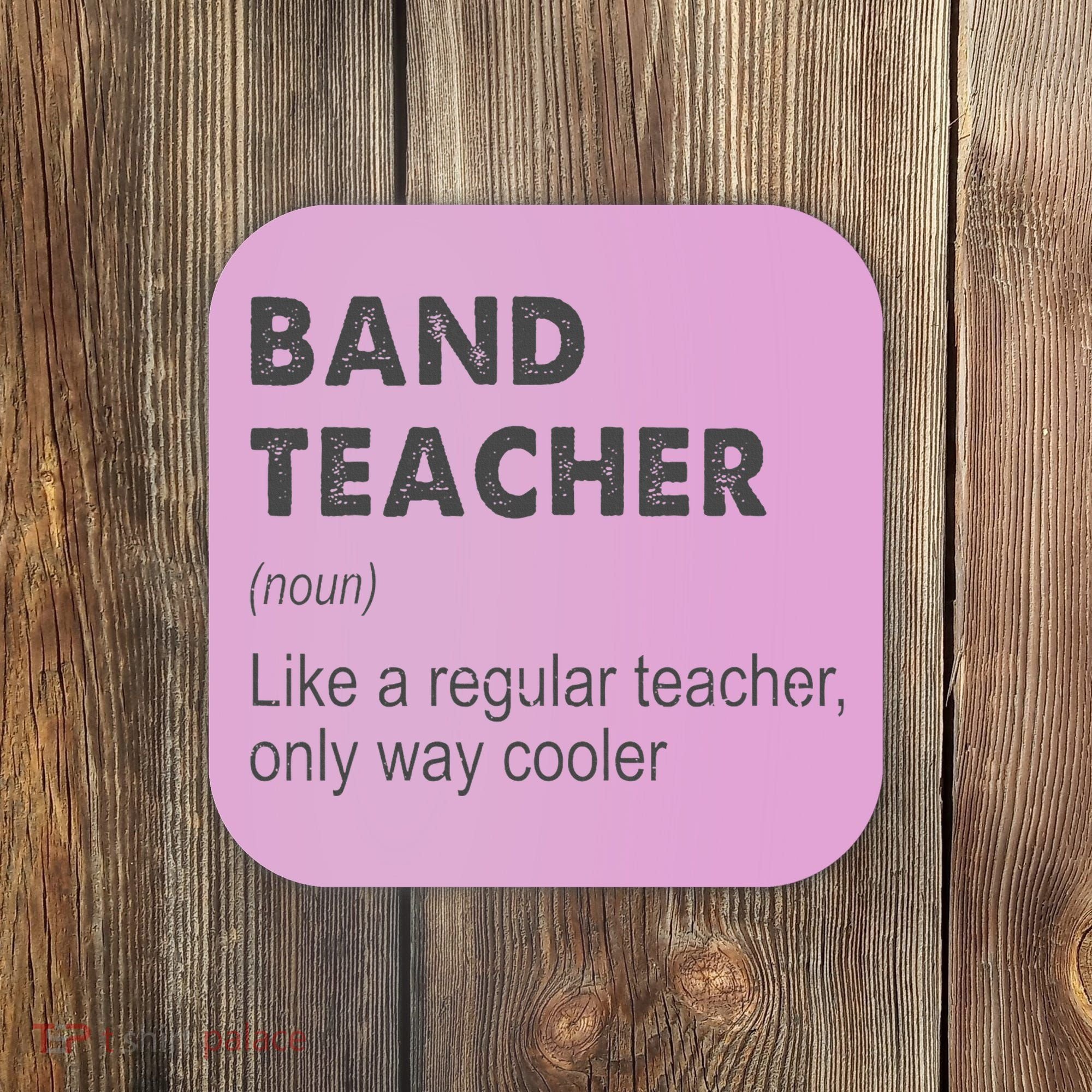 Band Teacher Definition Teaching School Coaster