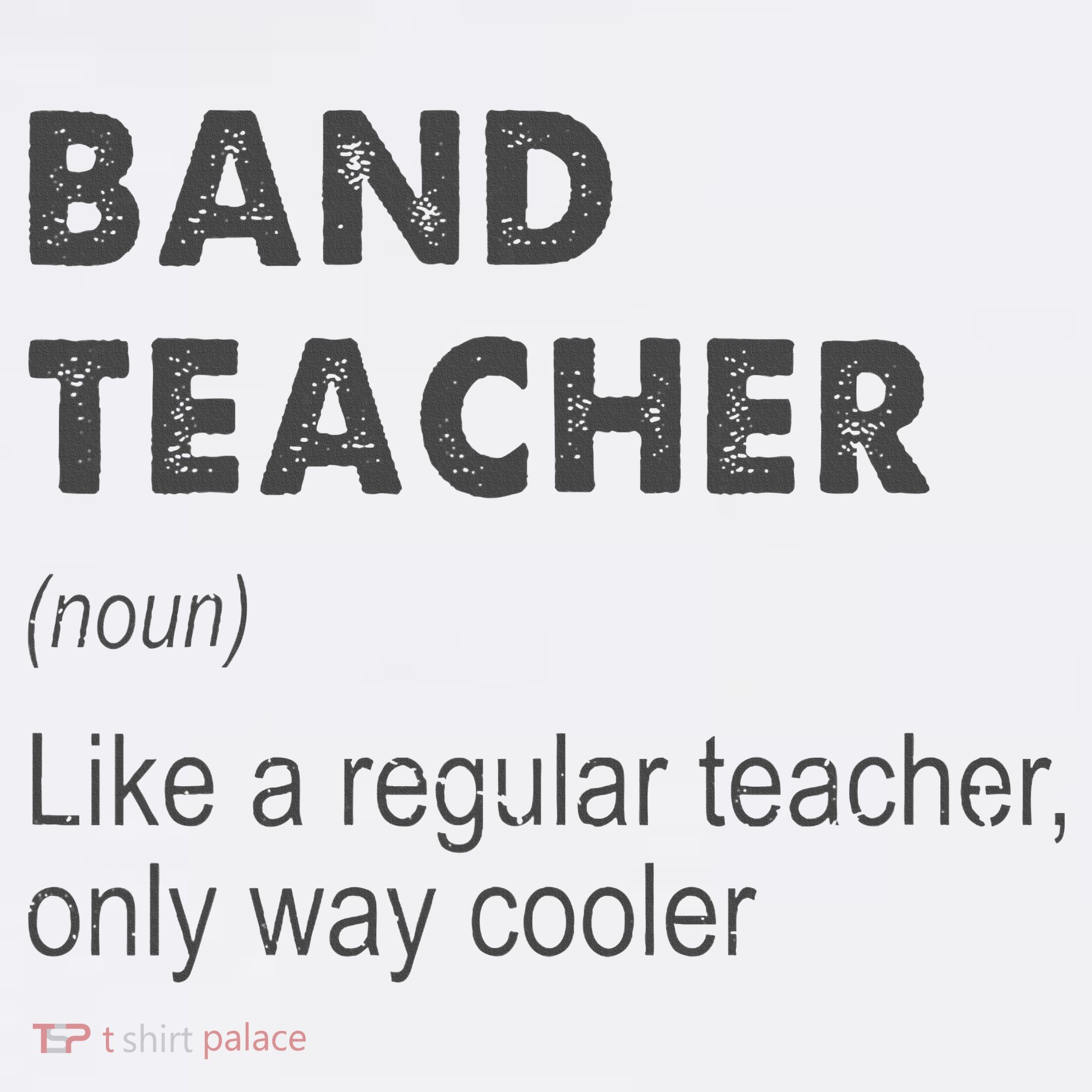 Band Teacher Definition Teaching School Doggie Tank