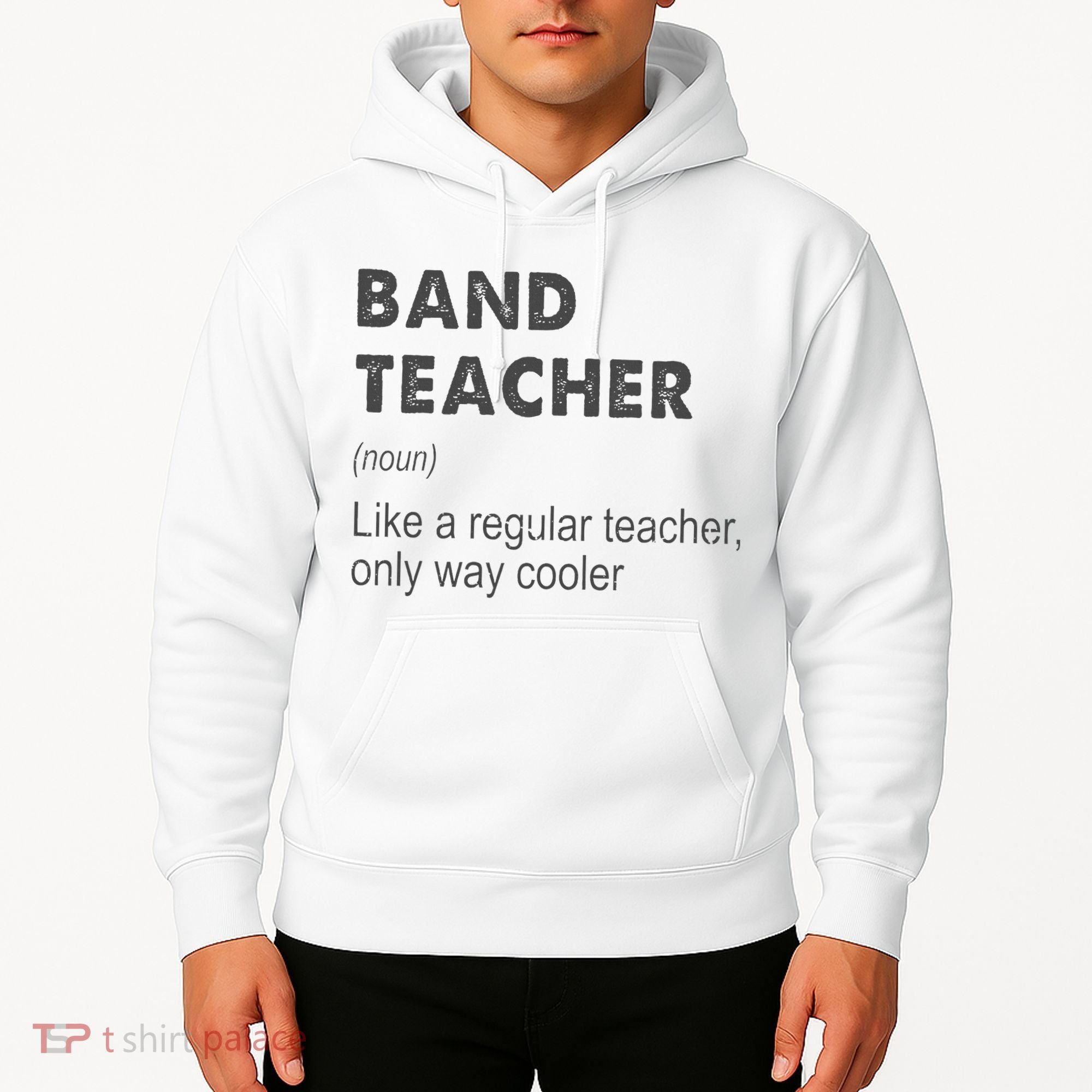 Band Teacher Definition Teaching School Hoodie