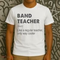 Band Teacher Definition Teaching School T-Shirt thumb 3