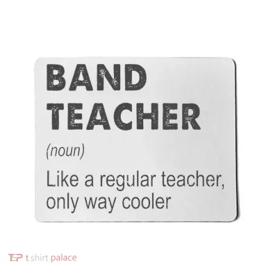 Band Teacher Definition Teaching School Mousepad