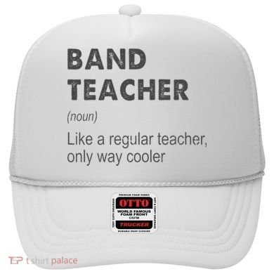 Band Teacher Definition Teaching School Hat