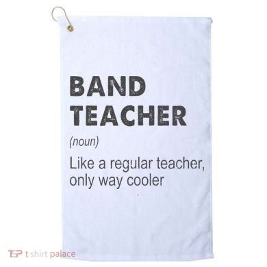 Band Teacher Definition Teaching School Golf Towel