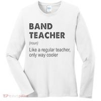 Band Teacher Definition Teaching School Women's Long Sleeve Shirt thumb 0