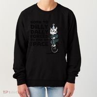 Born To Dilly Dally Forced To Pick Up The Pace Funny Cat Women's Sweatshirt thumb 0