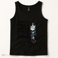 Born To Dilly Dally Forced To Pick Up The Pace Funny Cat Tank Top thumb 2