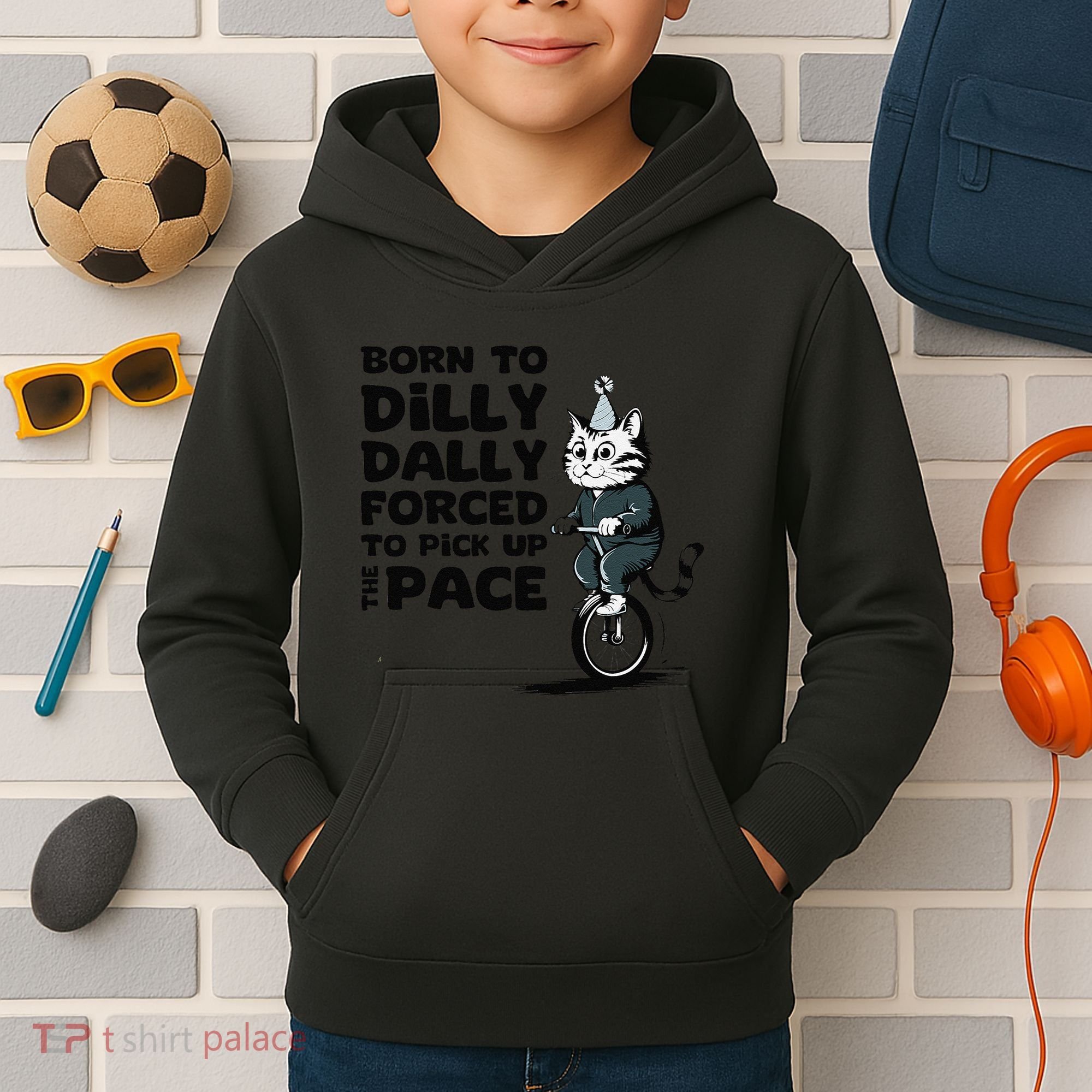 Born To Dilly Dally Forced To Pick Up The Pace Funny Cat Kids Hoodie