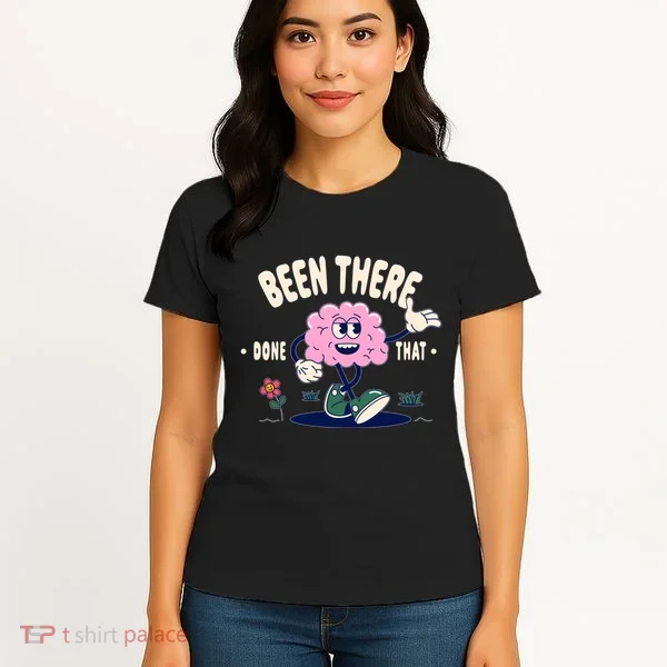 Been There Done That Retro Cartoon Brain Women's T-Shirt