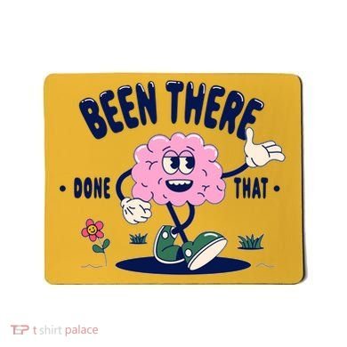 Been There Done That Retro Cartoon Brain Mousepad