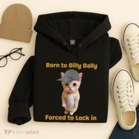 Born To Dilly Dally Forced To Lock In Cat Hoodie thumb 4