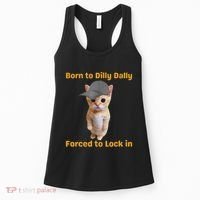 Born To Dilly Dally Forced To Lock In Cat Women's Tank Top thumb 0