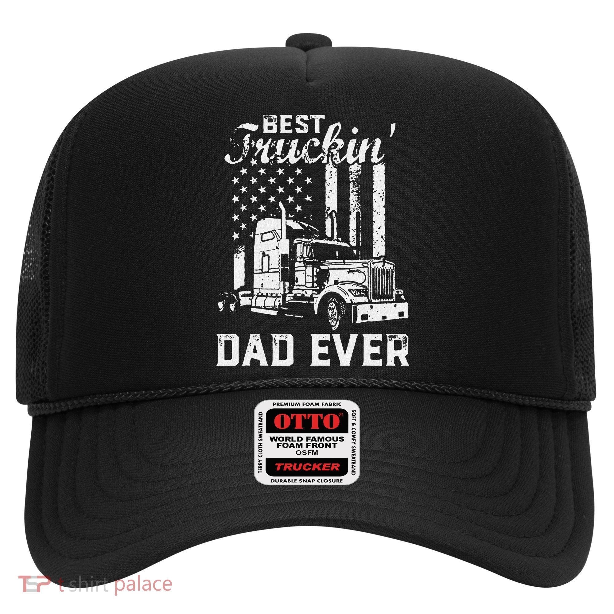 Best Truckin Dad Ever American Flag Fathers Day Hat
