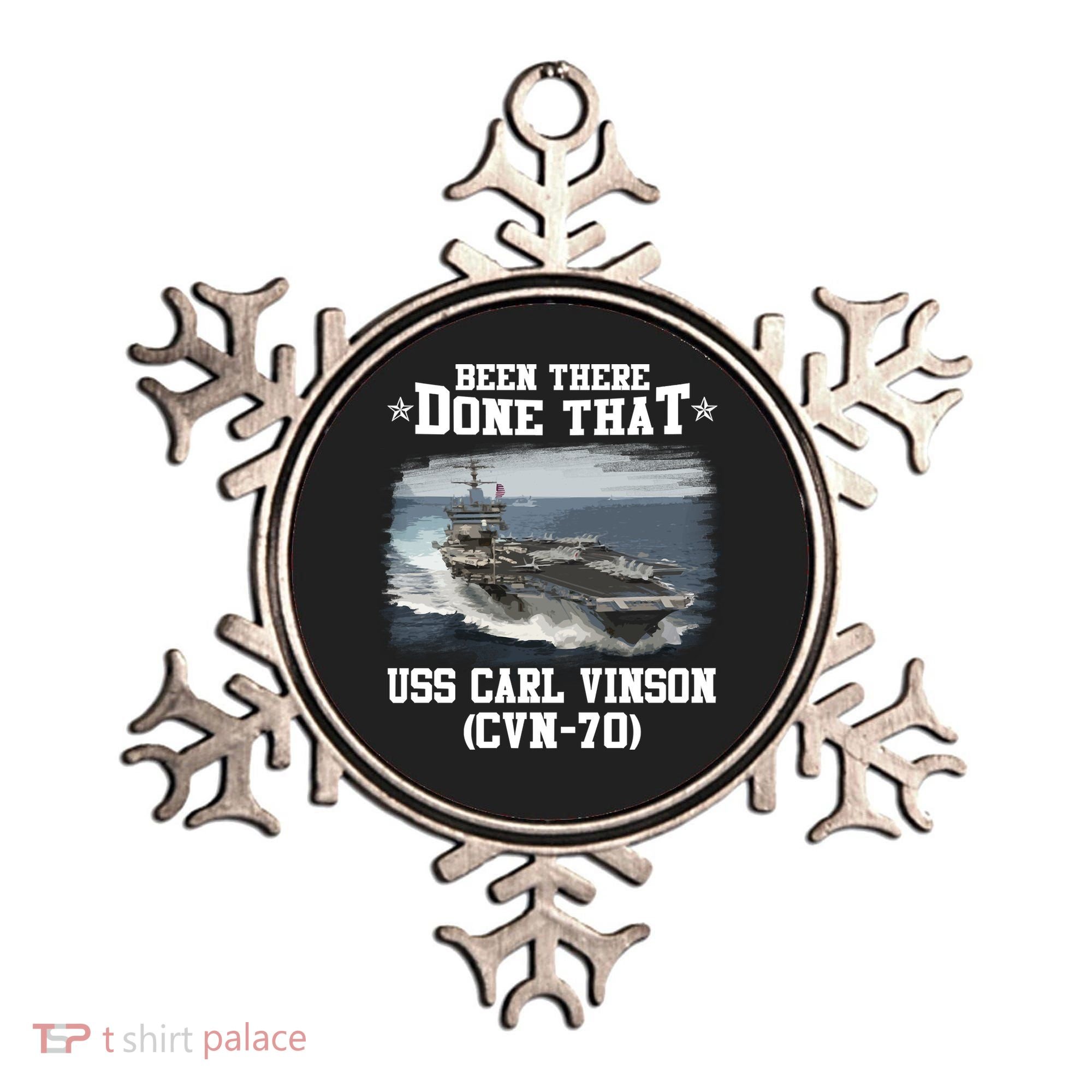 Been There Done That USS Carl Vinson CVN70 Veterans Day Father Day Gift Ornament