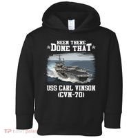 Been There Done That USS Carl Vinson CVN70 Veterans Day Father Day Gift Toddler Hoodie thumb 0