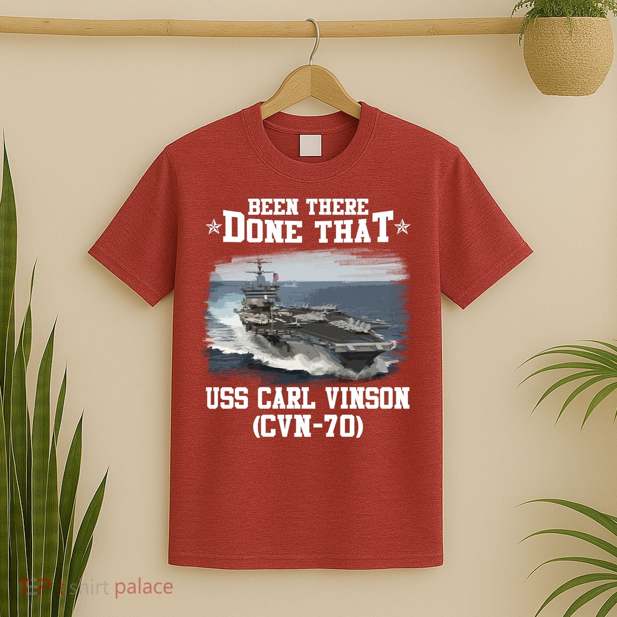 Been There Done That USS Carl Vinson CVN70 Veterans Day Father Day Gift T-Shirt