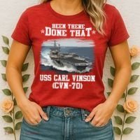 Been There Done That USS Carl Vinson CVN70 Veterans Day Father Day Gift Women's T-Shirt thumb 2