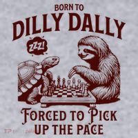 Born To Dilly Dally Forced To Pick Up The Pace Sloth Snail Women's Sweatshirt thumb 2