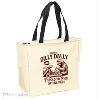 Born To Dilly Dally Forced To Pick Up The Pace Sloth Snail Tote Bag thumb 2