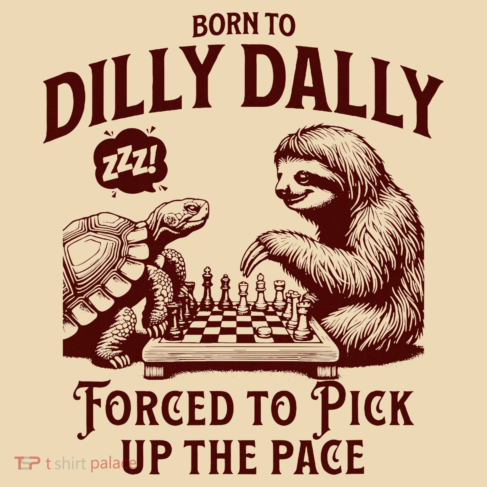 Born To Dilly Dally Forced To Pick Up The Pace Sloth Snail Tote Bag