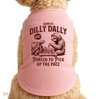 Born To Dilly Dally Forced To Pick Up The Pace Sloth Snail Doggie Tank thumb 0