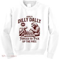 Born To Dilly Dally Forced To Pick Up The Pace Sloth Snail Kids Sweatshirt thumb 0